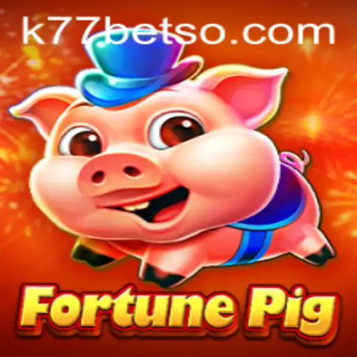 FortunePig: Descubra a Excitação e Estratégia deste Jogo Empolgante em k77bet.com
