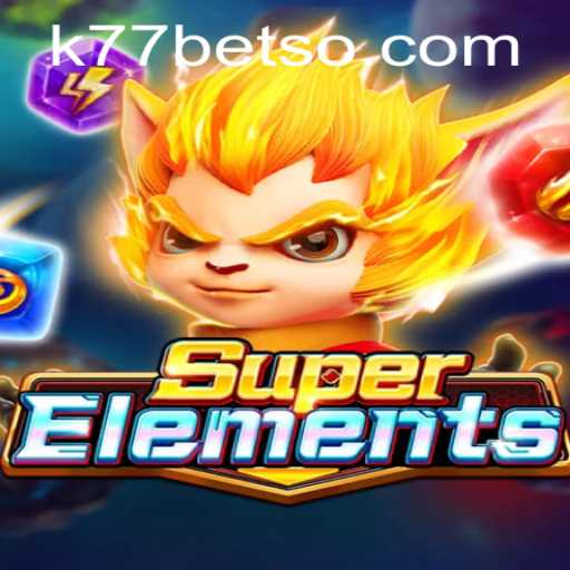 Explorando o Universo de SuperElements: Um Guia Completo